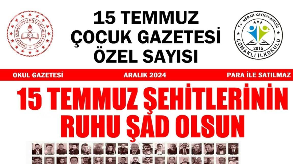 15 TEMMUZ ÇOCUK GAZETESİ ÖZEL SAYISI YAYINDA